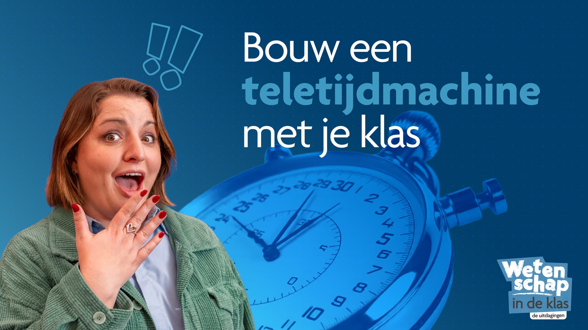 Bouw een teletijdmachine met je klas