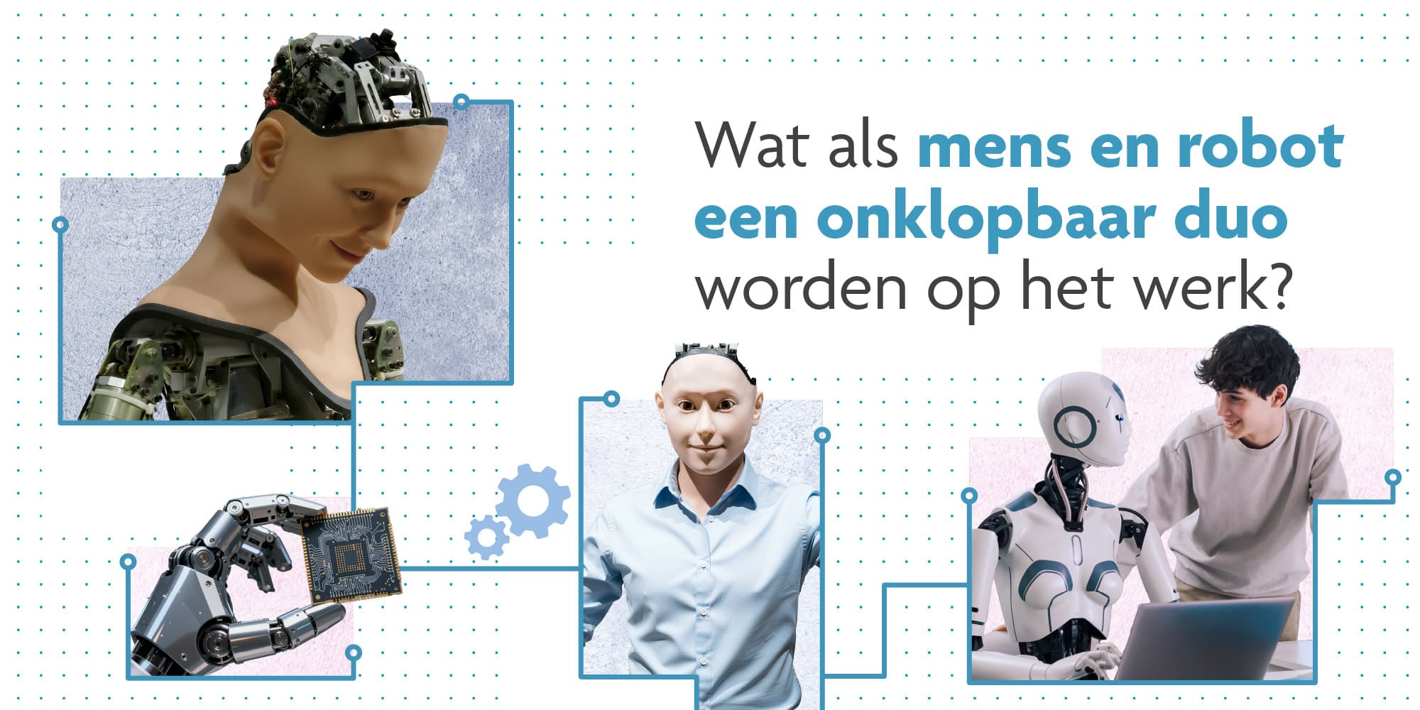 Wat als een mens en robot een onklopbaar duo worden op het werk?