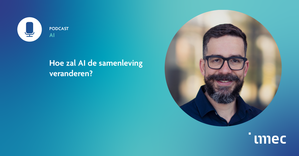 Hoe zal AI de samenleving veranderen? | imec Vlaanderen